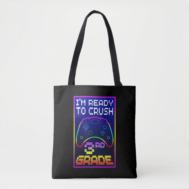 I'M READY TO CRUSH 3rd GRADE Tote Bag (Front)