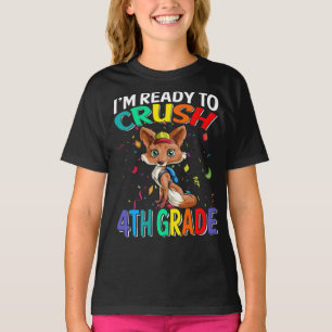 I'm Ready To Crush 4th Grade Fox T-Shirt
