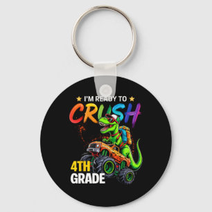 I'm Ready To Crush 4th Grade Monster Truck Dinosau Keychain
