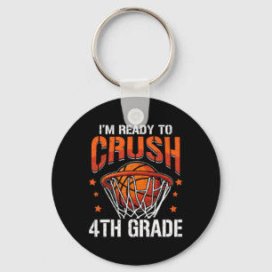 I'm Ready To Crush 4th Grade Sketll Ck To School  Keychain