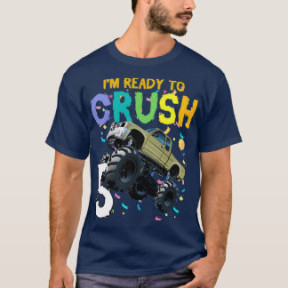 Im Ready To Crush 5 3 T-Shirt