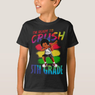 I'm Ready To Crush 5th Grade Black Dab Girl  T-Shirt