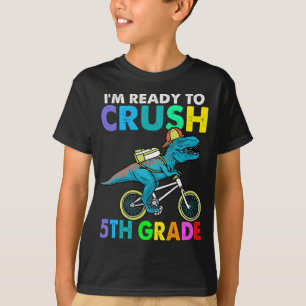 I'm Ready To Crush 5th Grade Boys Back To School  T-Shirt