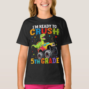 I'm Ready To Crush 5th Grade T Rex Monster Truck T-Shirt