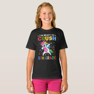 I'm Ready To Crush 5th Grade T-Shirt