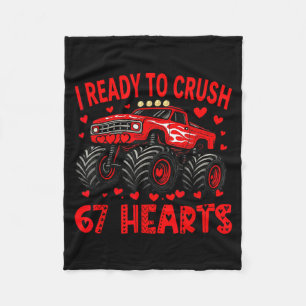 I'm Ready To Crush 67 Hearts Monster Truck 6 7 Val Fleece Blanket