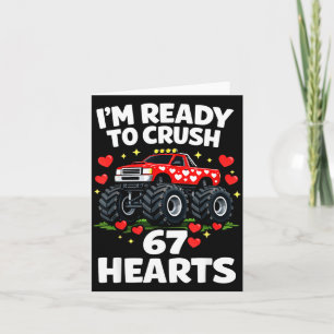 I'm Ready To Crush 67 Hearts Truck Valentines Day  Card