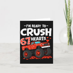 I'm Ready To Crush 67 Hearts Truck Valentines Day Card
