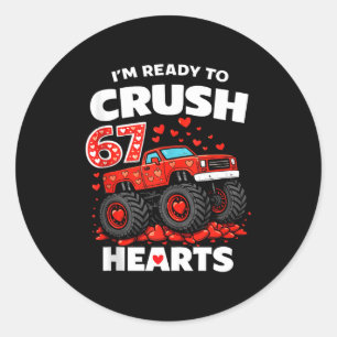 I'm Ready To Crush 67 Hearts Truck Valentines Day  Classic Round Sticker