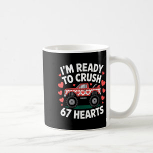 I'm Ready To Crush 67 Hearts Truck Valentines Day Coffee Mug