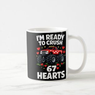 I'm Ready To Crush 67 Hearts Truck Valentines Day  Coffee Mug