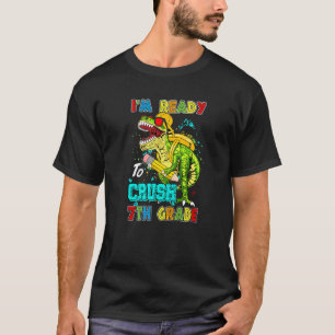 I'm Ready To Crush 7th Grade Back To School Dinosa T-Shirt