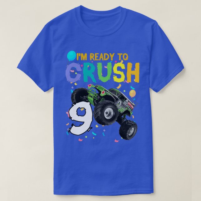 Im Ready To Crush 9 3 T-Shirt (Design Front)