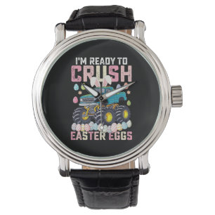 I'm Ready To Crush Easter Eggs Monster Truck Watch