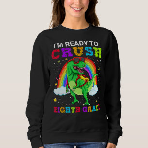 I'm Ready To Crush Eighth Grade T Rex Dinosaur Tee