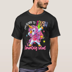 I'm Ready To Crush Elementary School Tie Dyeback T T-Shirt