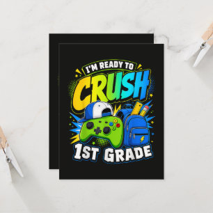 Im Ready to Crush First Grade Back to School Invitation