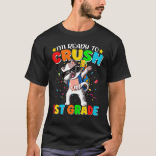 I'm Ready To Crush First Grade Cat Dab Dance Back T-Shirt