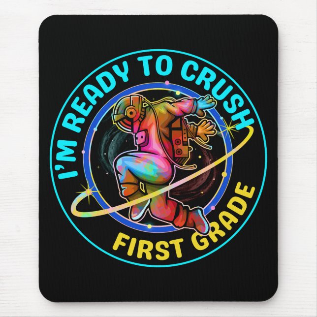 I'm ready to crush first grade mouse pad (Front)