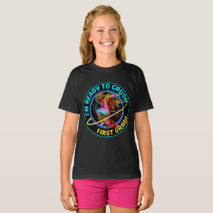 I'm ready to crush first grade T-Shirt