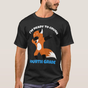 I'm Ready To Crush Fourth Grade, Dabbing Fox, Back T-Shirt