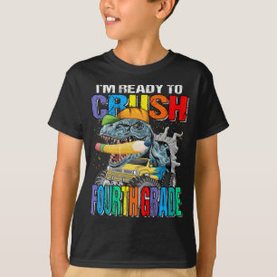 I'm Ready To Crush Fourth Grade Dinosaur TRex T-Shirt