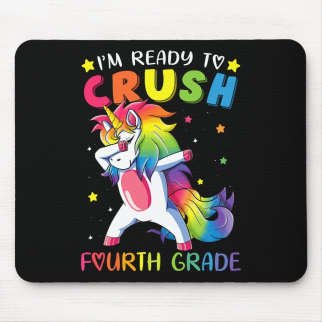 I'm Ready To Crush Fourth Grade Fun Dabbing Unicor Mouse Pad (Front)