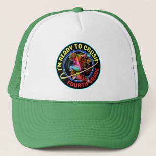I'm ready to crush fourth grade trucker hat