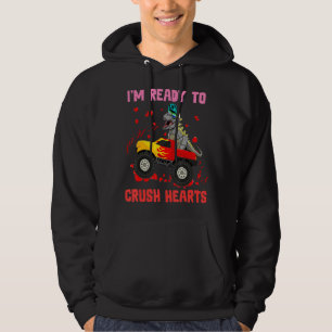 I'm Ready To Crush Hearts Monster Truck Boys Valen Hoodie