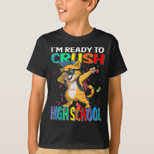 I'm Ready To Crush High School Cat T-Shirt
