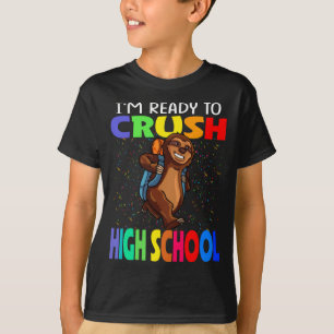 I'm Ready To Crush High School Sloth T-Shirt