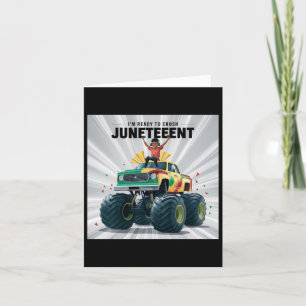 I'm Ready To Crush Juneteenth Sticker Card