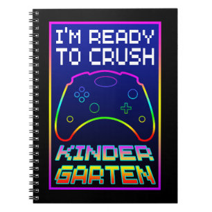I'M READY TO CRUSH KINDER GARTEN NOTEBOOK