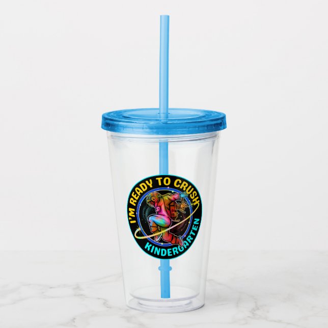 I'm ready to crush kindergarten acrylic tumbler (Front)