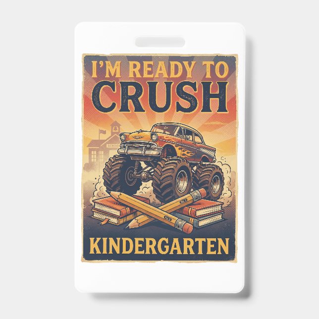 I'm Ready to Crush Kindergarten Badge (Front)