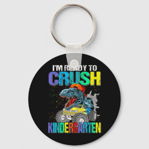 I'm Ready To Crush Kindergarten Boys Back To Schoo Keychain