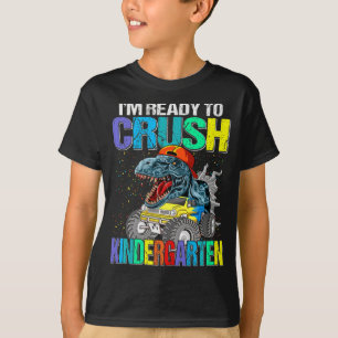 I'm Ready To Crush Kindergarten Boys Back To Schoo T-Shirt