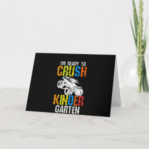 I'm Ready To Crush Kindergarten Card