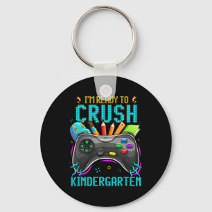 I'm Ready To Crush Kindergarten Ck To School Video Keychain