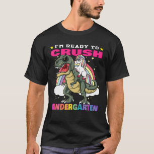 I'm Ready To Crush Kindergarten, Cute Unicorn Ridi T-Shirt