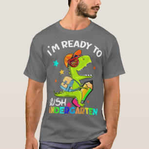 I'm Ready To Crush Kindergarten Dinosaur Astronaut T-Shirt