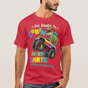 I'm Ready To Crush Kindergarten Dinosaur Back To S T-Shirt