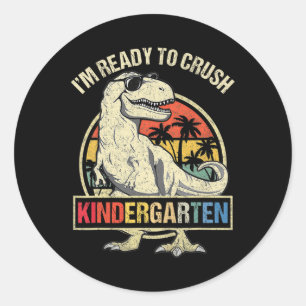 I'm Ready To Crush Kindergarten Dinosaur Boys Back Classic Round Sticker