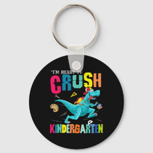 I'm Ready To Crush Kindergarten Dinosaur Ck To Sch Keychain