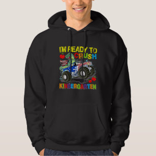 Im Ready To Crush Kindergarten Dinosaur Monster Tr Hoodie