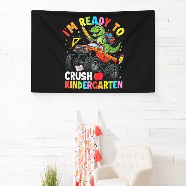 I'm Ready to Crush Kindergarten First Day Banner (Insitu)