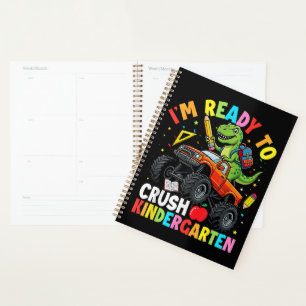 I'm Ready to Crush Kindergarten First Day dinosaur Planner