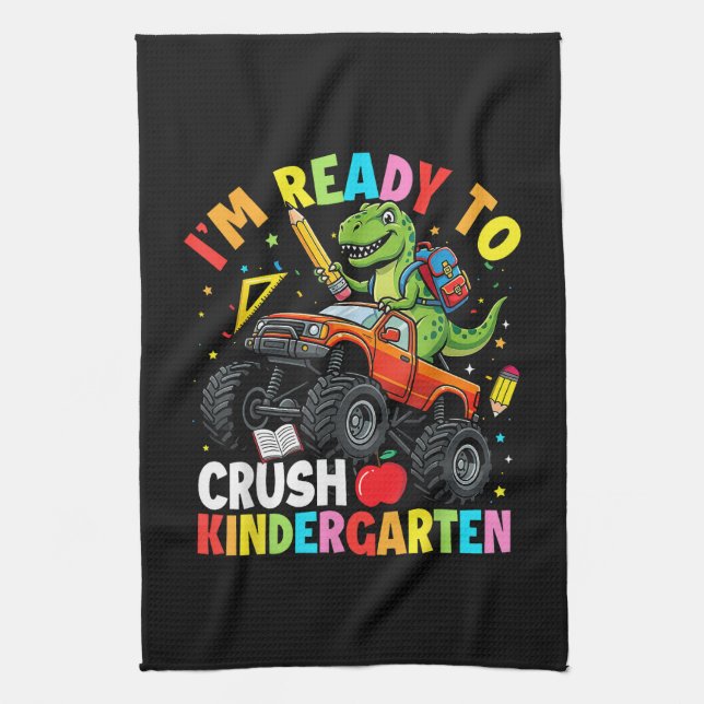 I'm Ready to Crush Kindergarten First Day Kitchen Towel (Vertical)