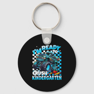 Im Ready To Crush Kindergarten Monster Truck Boys Keychain
