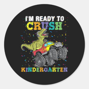 I'm Ready To Crush Kindergarten Monster Truck Dino Classic Round Sticker
